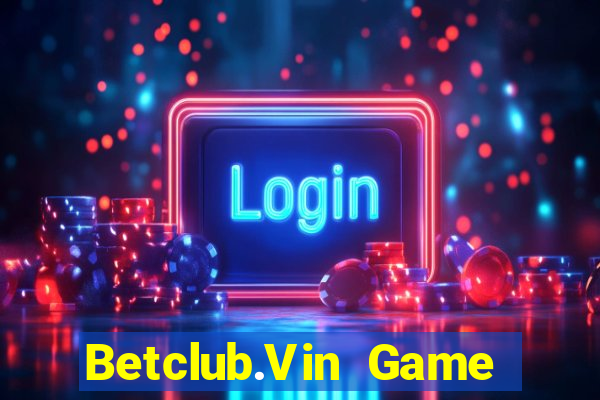 Betclub.Vin Game Bài 777