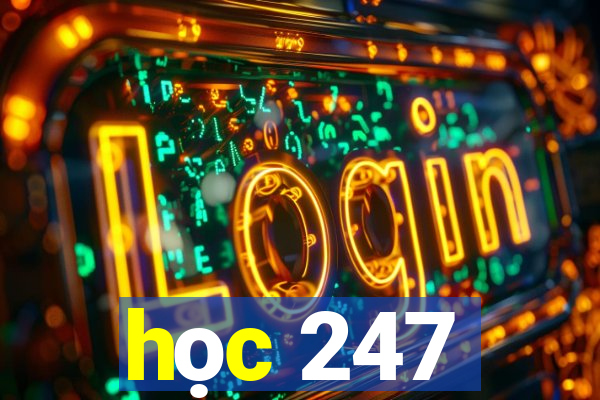 học 247