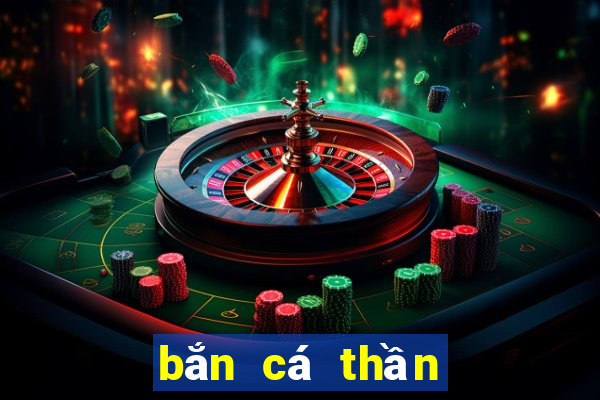 bắn cá thần rồng hack full tiền