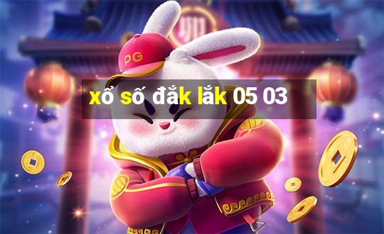 xổ số đắk lắk 05 03