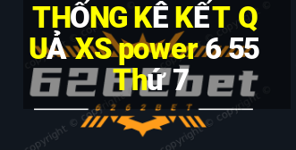 THỐNG KÊ KẾT QUẢ XS power 6 55 Thứ 7