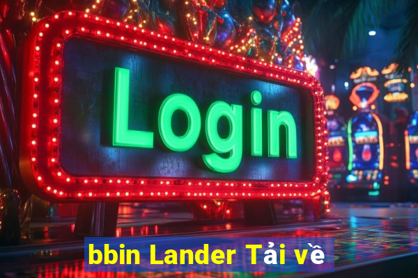 bbin Lander Tải về