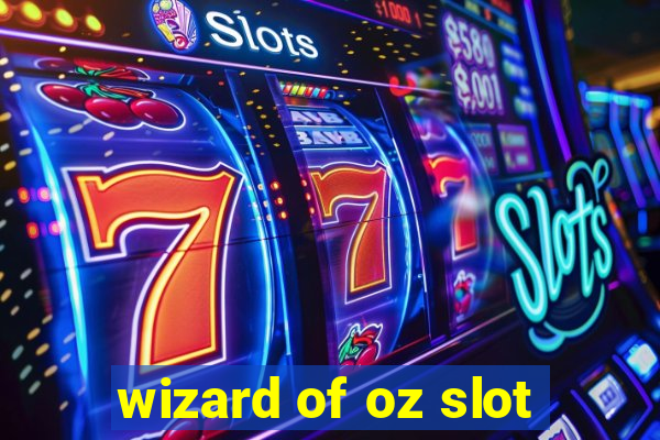 wizard of oz slot