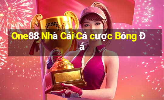 One88 Nhà Cái Cá cược Bóng Đá