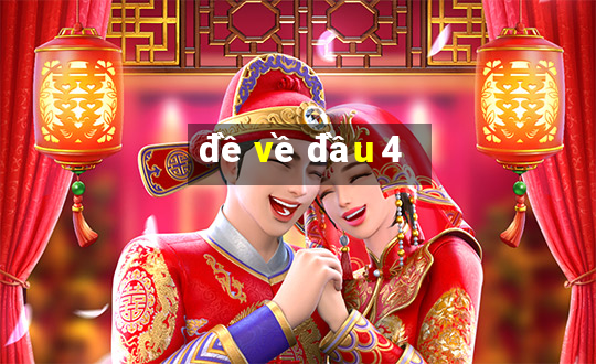 đề về đầu 4