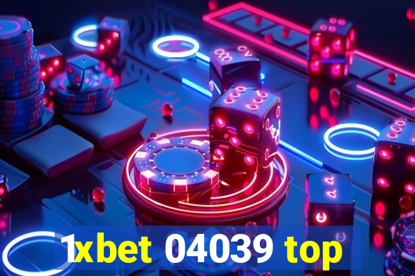 1xbet 04039 top