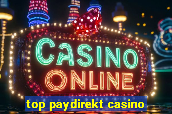 top paydirekt casino