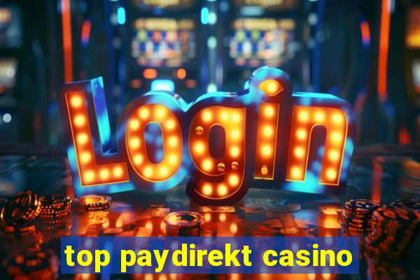 top paydirekt casino