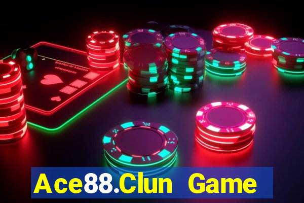 Ace88.Clun Game Bài Hát