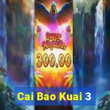 Cai Bao Kuai 3