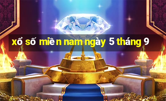 xổ số miền nam ngày 5 tháng 9