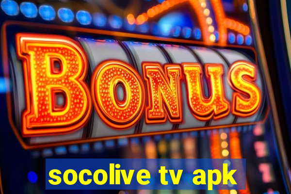 socolive tv apk