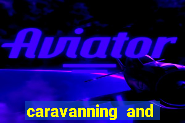 caravanning and camping club