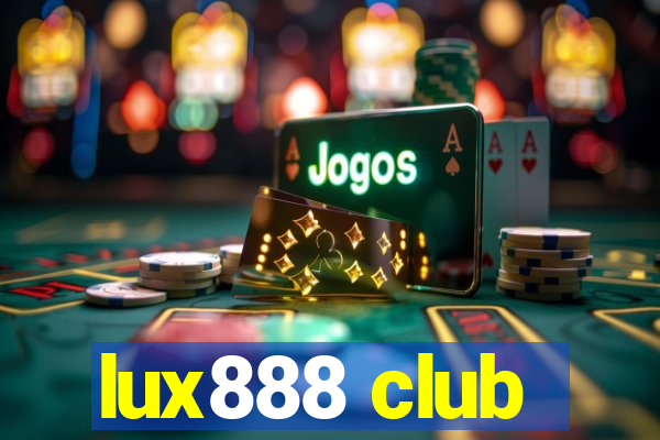 lux888 club