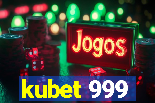 kubet 999