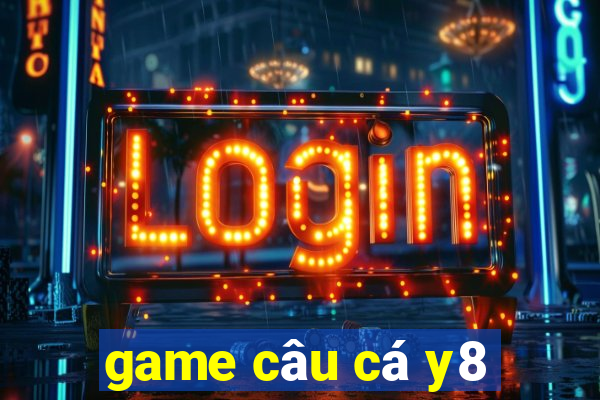 game câu cá y8