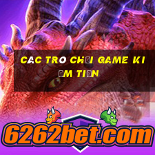 các trò chơi game kiếm tiền