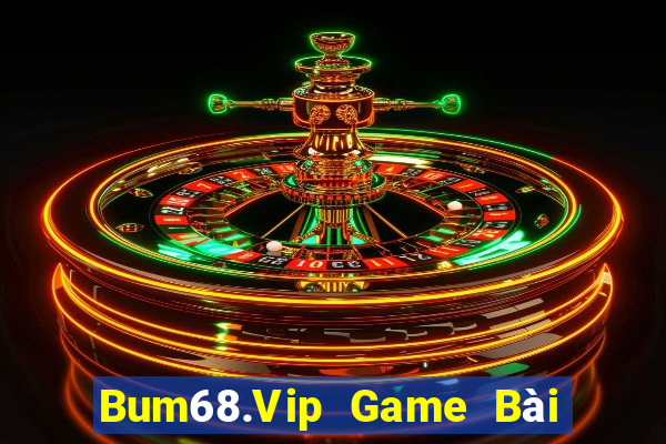 Bum68.Vip Game Bài Tiến Lên