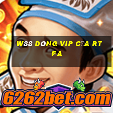 W88 Dòng VIP của RTFA