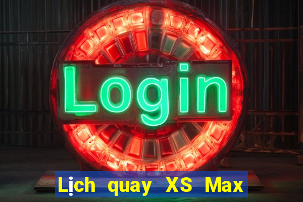 Lịch quay XS Max 4D Thứ 3