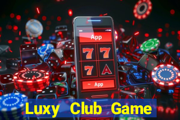 Luxy Club Game Bài Giải Trí