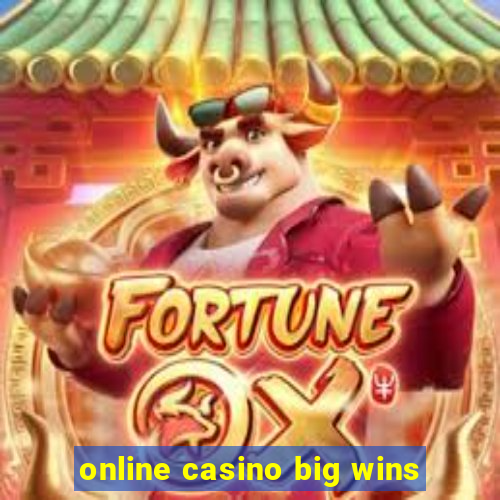 online casino big wins