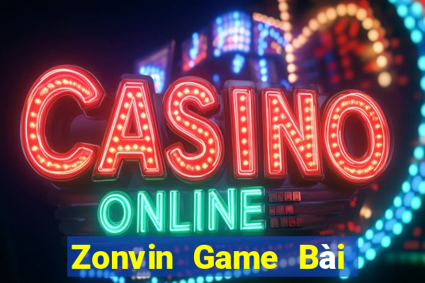 Zonvin Game Bài Đổi Thưởng Trực Tuyến