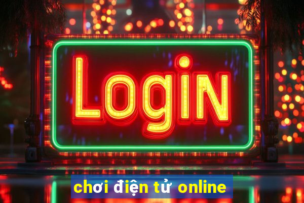 chơi điện tử online