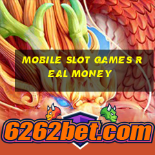 mobile slot games real money