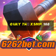 quay thử xsmn 168