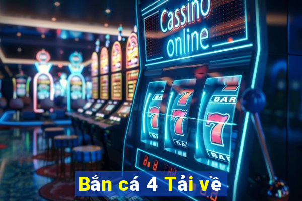 Bắn cá 4 Tải về