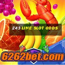 243 line slot odds