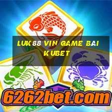 Luk88 Vin Game Bài Kubet