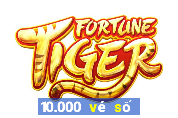 10.000 vé số nhanh ba