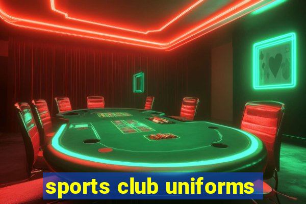 sports club uniforms