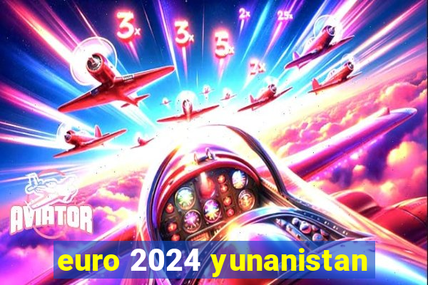 euro 2024 yunanistan