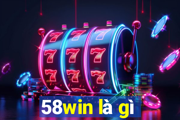 58win là gì