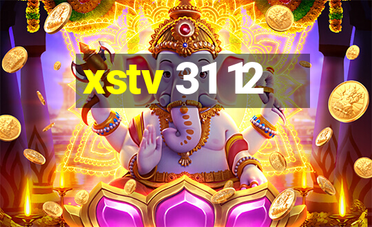 xstv 31 12