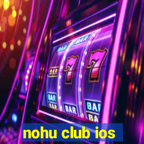 nohu club ios