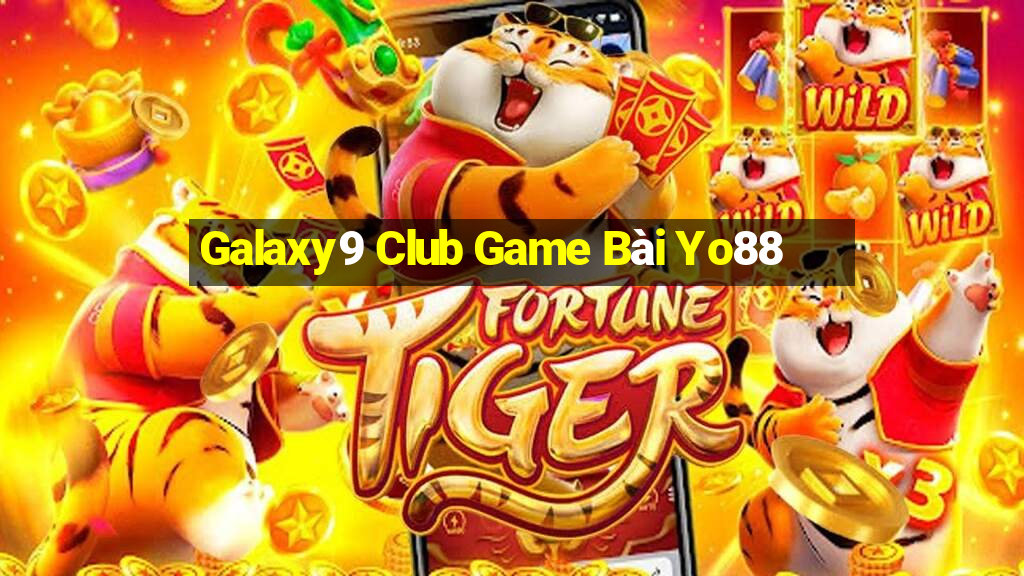 Galaxy9 Club Game Bài Yo88