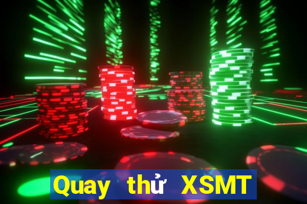 Quay thử XSMT ngày 14