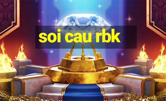 soi cau rbk