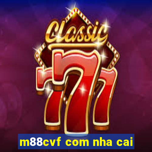 m88cvf com nha cai