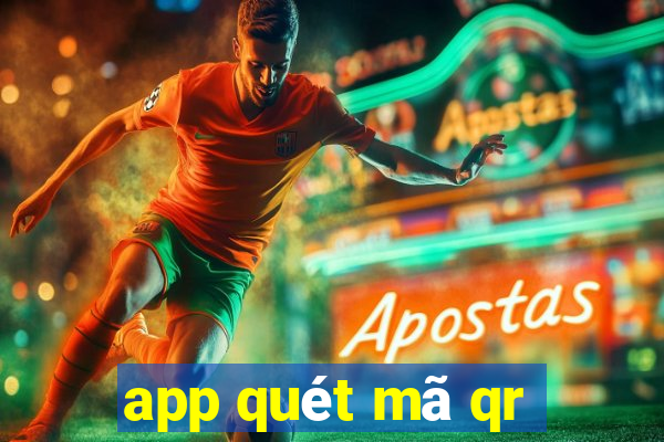 app quét mã qr