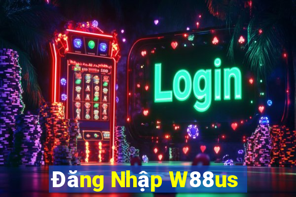 Đăng Nhập W88us