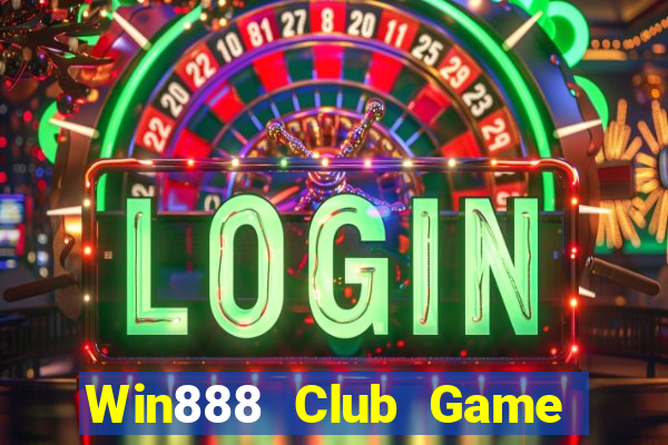 Win888 Club Game Bài 52Fun Đổi Thưởng