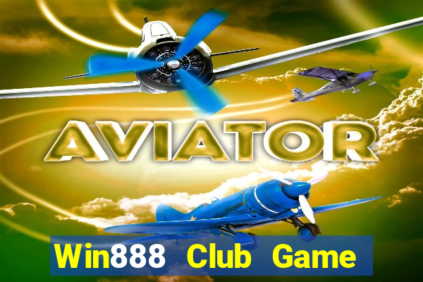 Win888 Club Game Bài 52Fun Đổi Thưởng