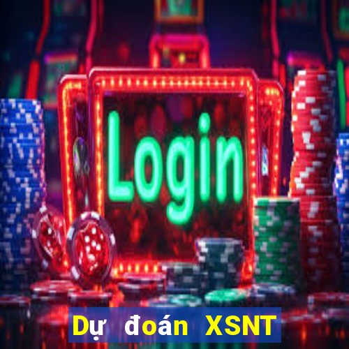 Dự đoán XSNT ngày 8