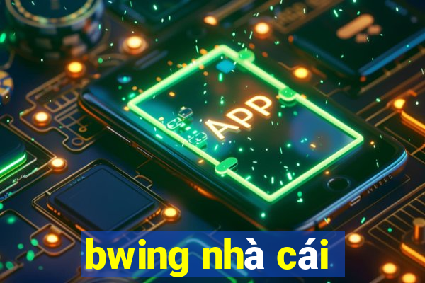 bwing nhà cái