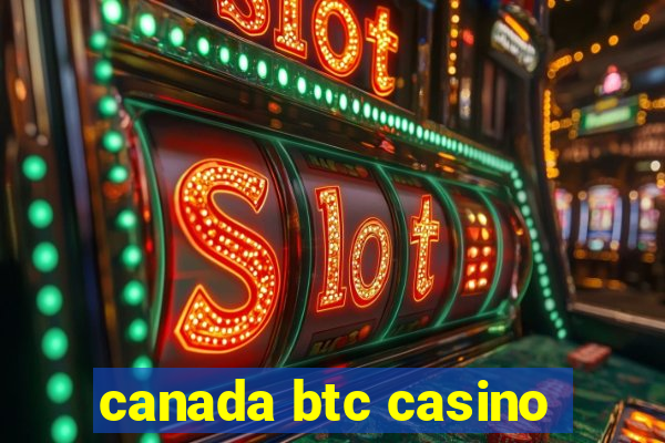 canada btc casino